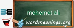 WordMeaning blackboard for mehemet ali